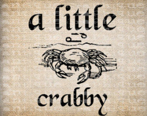 Antique Crab Beach Ocean A Little C rabby Quote Illustration Digital ...