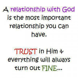 God Quotes : Relationship with God , trust quotes