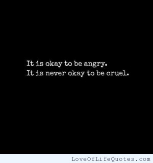 Quote About Getting Angry Quotes Love Life And