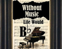 Music Lovers Grand Piano Without Music Life Would Be Flat -Mixed Media ...