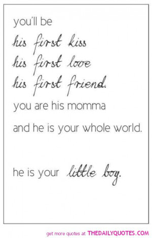 First-kiss-love-friend-quote-son-mom-mother-quotes-pics-pictures ...