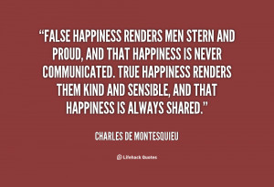 happiness is never communicated true happiness renders them kind and ...