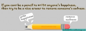 Write Happiness Remove Sadness Quote Facebook Covers