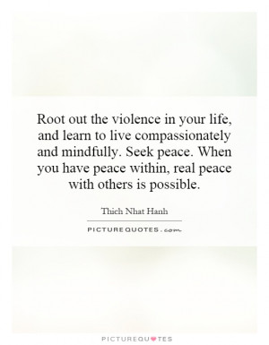 ... have peace within, real peace with others is possible Picture Quote #1