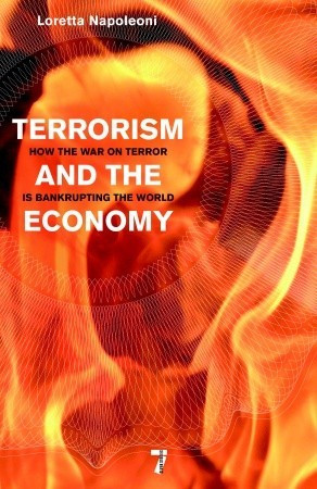 Start by marking “Terrorism and the Economy: How the War on Terror ...
