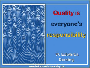 Quality Is Everyone's Responsibility. W.E. Edwards.