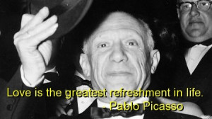 Pablo picasso, best, quotes, sayings, love, great, life