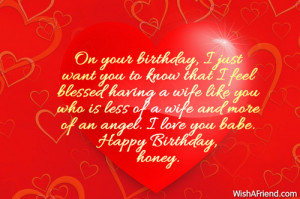 Birthday Love Quotes For Wife On your birthday, i just