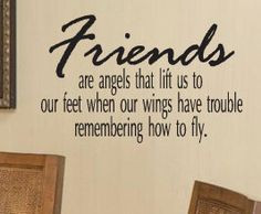 Friends Are Angels that Lift Us Our Feet Friendship Large Wall Decal ...