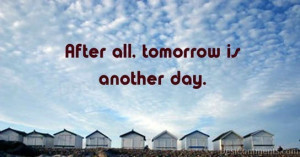 ... quotes graphics tomorrow is another day img src http www desicomments