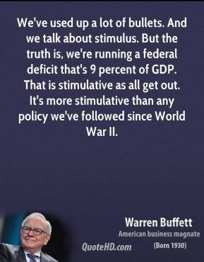 Warren Buffett - We've used up a lot of bullets. And we talk about ...