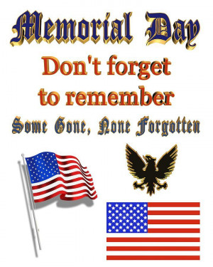 MEMORIAL DAY TRIBUTE LET US ALL JOIN TOGETHER AND REMEMBER AND THANK ...