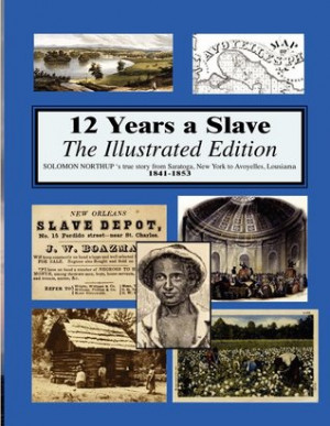 12 Years A Slave by Solomon Northup