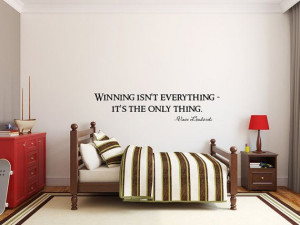 Winning isn't Everything, It's the Only Thing - Vinyl Quote - Wall ...