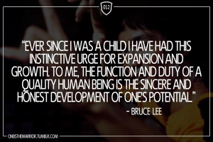 ... human being is the sincere and honest development of one's potential