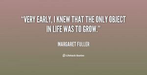 File Name : quote-Margaret-Fuller-very-early-i-knew-that-the-only ...