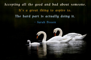 Tolerance Quote: Accepting all the good and bad about...