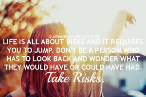 Take Risks ∞