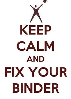 AVID-Keep Calm and Fix Your Binder (I could have used this sign for a ...