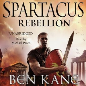 second spartacus audiobook released 16 august 2012 spartacus rebellion ...