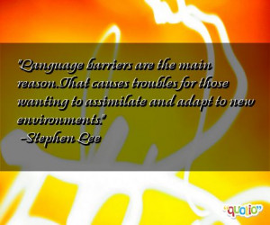 ... for those wanting to assimilate and adapt to new environments