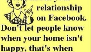Never talk down about your relationship on Facebook