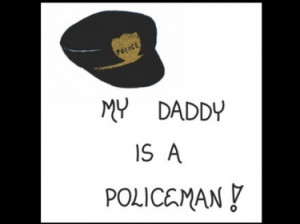 Policeman - Police Officer - Magnet, Quote, Father, Daddy