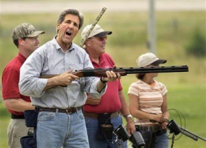John F. Kerry, apparently trying to show America that he loves guns ...
