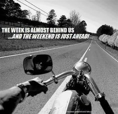 The Weekend Is Just Ahead! #rider #bike