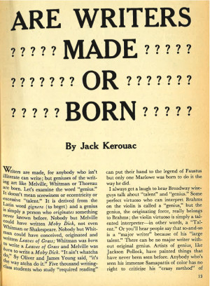 Are Writers Born or Made? – Jack Kerouac Quotes