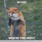drug dealer fox 150x150 wanna joke.com