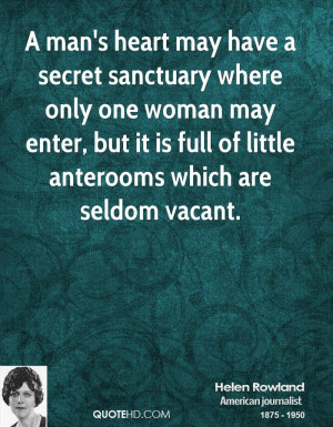 man 39 s heart may have a secret sanctuary where only one woman may ...
