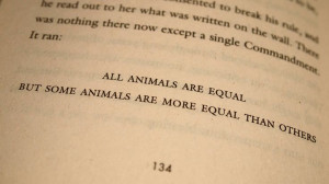 Quote from Animal Farm by, Geogre Orwell