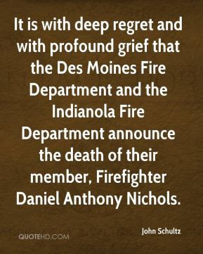 John Schultz - It is with deep regret and with profound grief that the ...