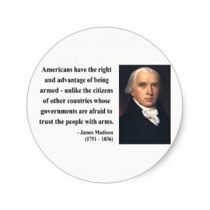 James Madison Quote 4b Round Sticker