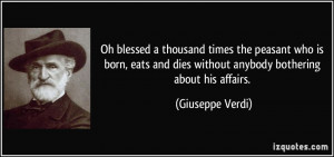 More Giuseppe Verdi Quotes