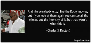 More Charles S. Dutton Quotes
