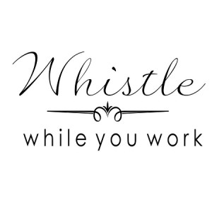 WHISTLE WHILE YOU WORK - 3.75