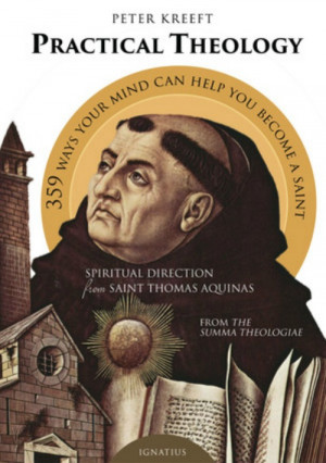 ... Help You Become a Saint, Spiritual Direction from Saint Thomas Aquinas
