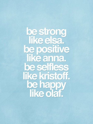 ... Quote, Strong Girl Quote, Disney Inspiration, Frozen Poster, Frozen