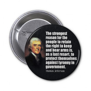Thomas Jefferson Quote Pinback Buttons