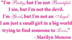 ... Monroe Quotes Im Pretty But Not Beautiful Quotes im pretty but not