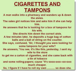 cigarettes and tampons