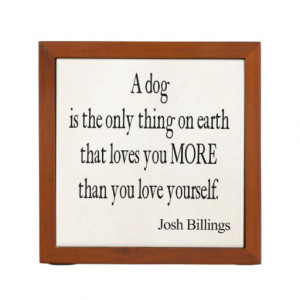 Vintage Josh Billings Dog Love Yourself Quote Desk Organizers