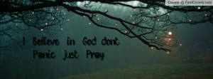 believe in god don't panic just pray! , Pictures