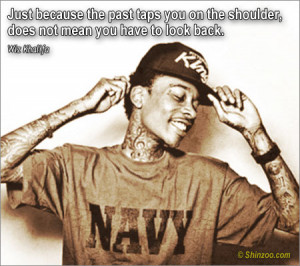 Just because the past taps you on the shoulder, does not mean you have ...