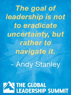 Leadership quote by Andy Stanley