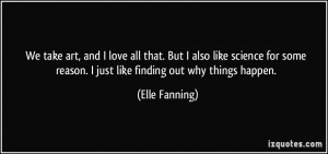 More Elle Fanning Quotes