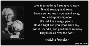 quote-love-is-something-if-you-give-it-away-give-it-away-give-it-away ...