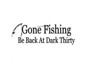Gone Fishing Wall Decal Wall Art Vinyl Wall Lettering Sign Home Decor ...